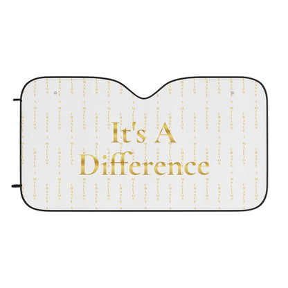 "It's A Difference" Car Sun Shades